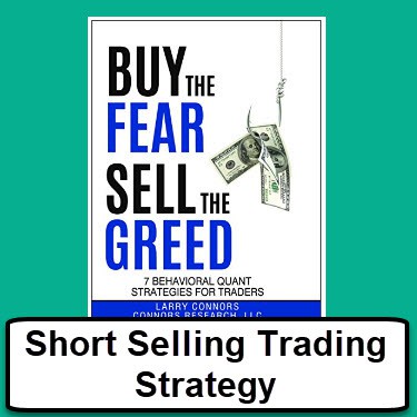 Larry Connors Short Selling